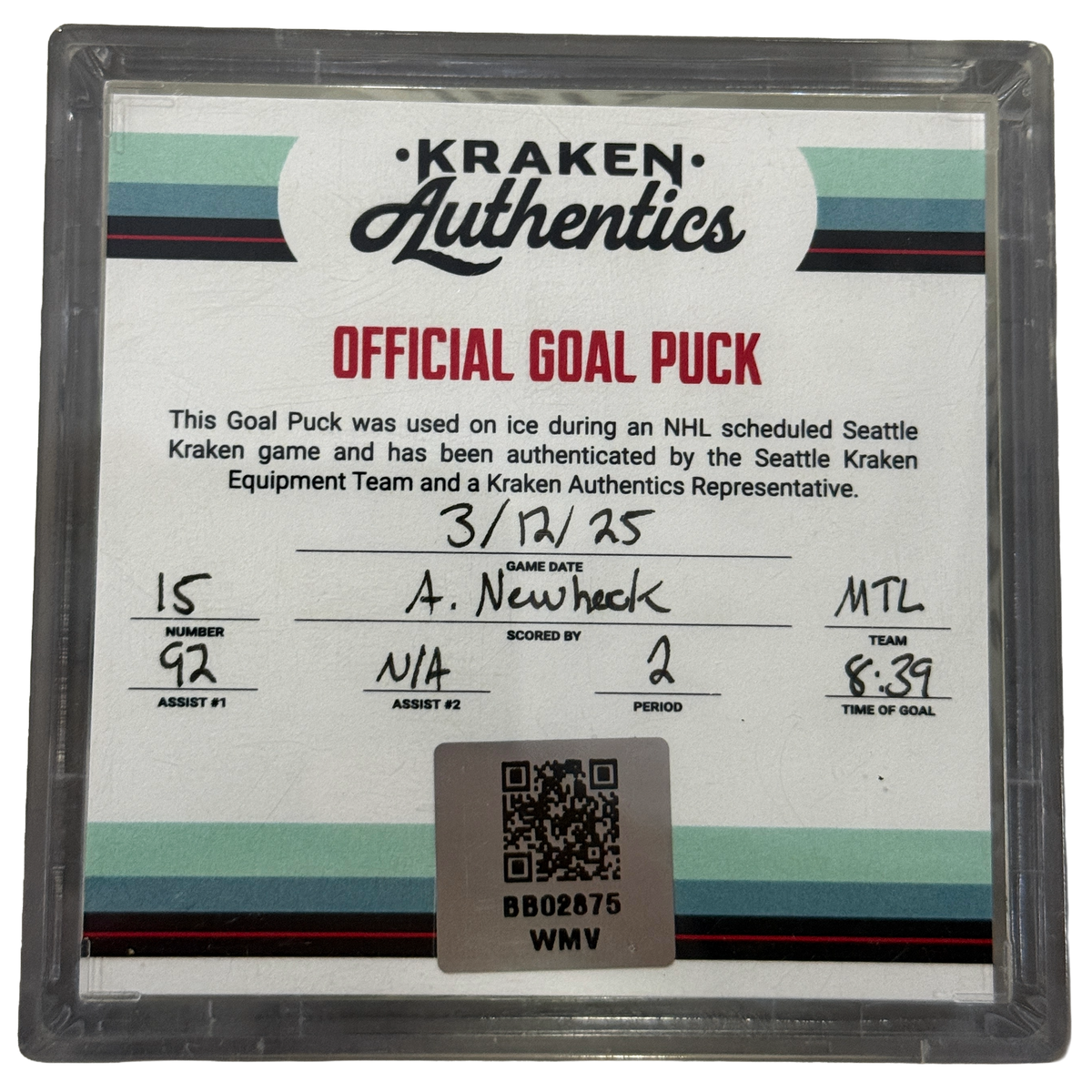 A. Newhook #15 Goal Puck MTL 3.12.25