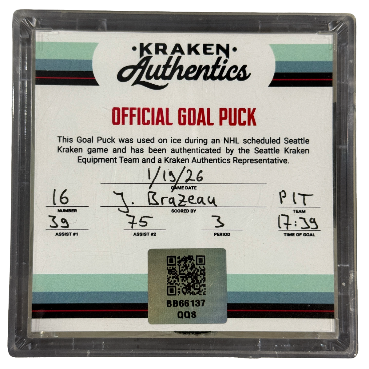 J. Brazeau #16 PIT Goal Puck 1.19.26
